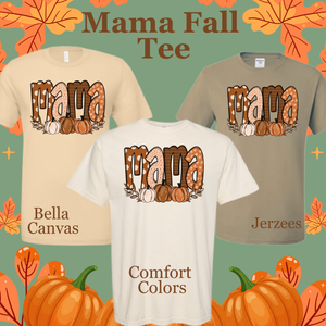 Mama Fall Tee