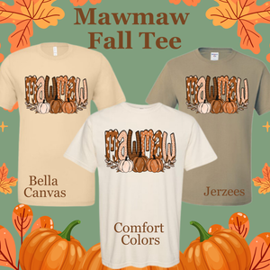 Mawmaw Fall Tee